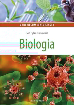 Vademecum Maturzysty Biologia 2019 - Ewa Pyłka-Gutowska
