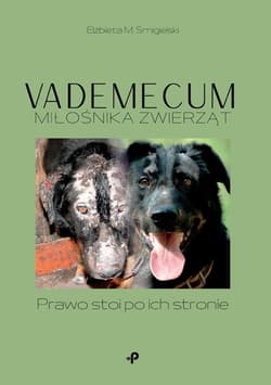 Vademecum miłośnika zwierząt - Smigielski Elżbieta M.