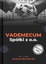 Vademecum spółki z o.o. - Broniecka Justyna