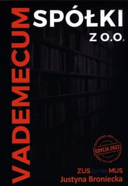 Vademecum spółki z o.o. Edycja 2022