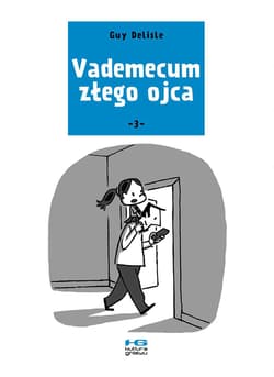 Vademecum złego ojca 3 - Guy Delisle