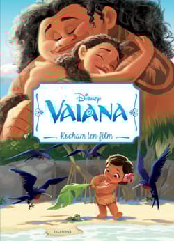 Vaiana Kocham ten film - Opracowanie Zbiorowe