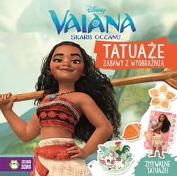 Vaiana Skarb Oceanu Tatuaże Zabawy z wyobraźnią