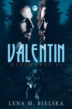 Valentin - Lena M. Bielska