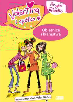 Valentina i spółka Obietnice i kłamstwa
