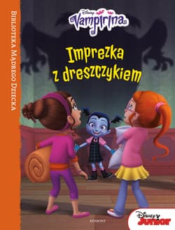 Vampirina Imprezka z dreszczykiem - Chelsea Beyl