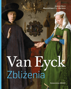 Van Eyck. Zbliżenia. Zbliżenia - Annick Born