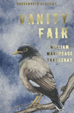 Vanity Fair. Wordsworth Classics wer. angielska - William Makepeace Thackeray