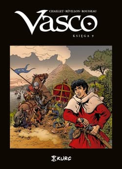 Vasco. Księga IX - Chaillet Gilles, Dominique Rousseau