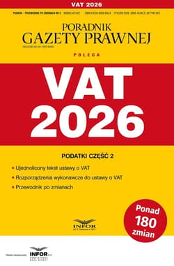 VAT 2026. Podatki-Przewodnik po zmianach 2/2026 - Praca zbiorowa