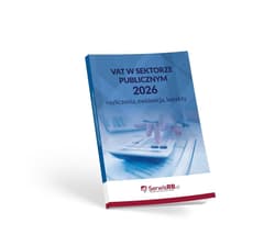 VAT w sektorze publicznym 2026 - rozliczenia... - Praca zbiorowa