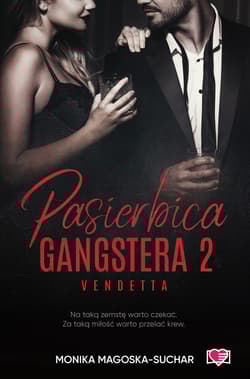 Vendetta. Pasierbica gangstera. Tom 2 wyd. 2025 - Monika Magoska-Suchar