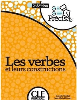Verbes et leurs constructions w.2 - Chollet Isabelle,  Jean-Michel Robert