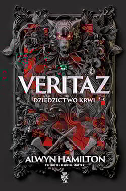 Veritaz. Dziedzictwo krwi - Alwyn Hamilton