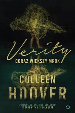 Verity. Coraz większy mrok [wyd. 3, 2022]