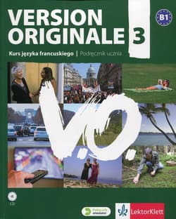 Version Originale 3 Podręcznik wieloletni + CD Kurs języka francuskiego Poziom B1