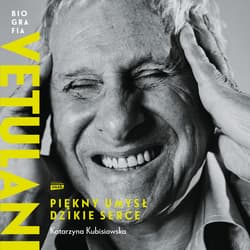 Vetulani. Piękny umysł, dzikie serce - audiobook - Katarzyna Kubisiowska