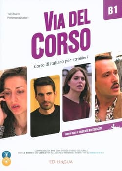 Via del Corso B1 podręcznik + 2CD + DVD EDILINGUA -  Marin Telis,  Diadori Pierangela