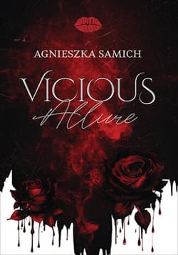 Vicious Allure - ebook - Agnieszka Samich @glosnosza