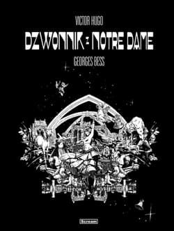 Victor Hugo. Dzwonik z Notre Dame - Bess Georges