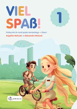 Viel Spass 1 Język niemiecki Podręcznik - Angelika Walczak, Aleksandra Walczak