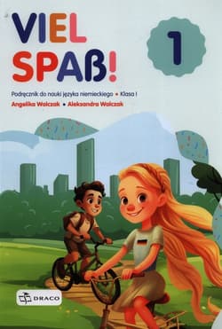 Viel Spass 1 Język niemiecki Podręcznik - Angelika Walczak, Aleksandra Walczak