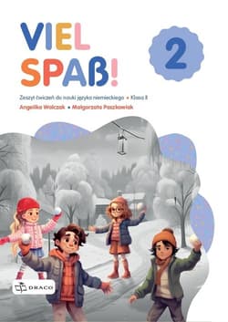 Viel Spaẞ! 2 Zeszyt ćwiczeń Szkoła podstawowa - Angelika Walczak, Małgorzata Paszkowiak
