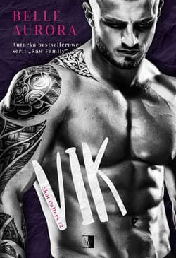 Vik. Shot Callers. Tom 2 - Belle Aurora