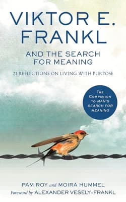 Viktor E. Frankl and the Search for Meaning wer. angielska