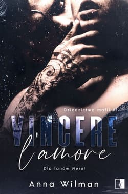 Vincere l'amore Tom 1 - Anna Wilman