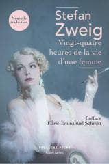 Vingt-quatre heures de la vie d'une femme - Stefan Zweig