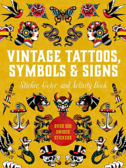Vintage Tattoos, Symbols & Signs. Sticker, Color & Activity Book - Opracowanie Zbiorowe