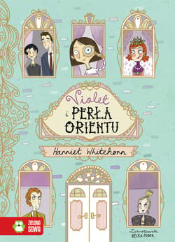Violet i Perła Orientu - Harriet Whitehorn