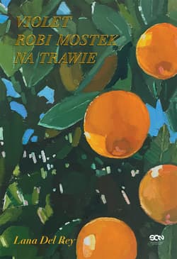 Violet robi mostek na trawie - Lana Rey