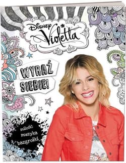 Violetta Wyraź siebie