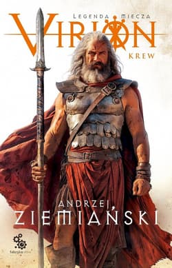 Virion Tom 1 Krew (Legenda Miecza) - Andrzej  Ziemiański