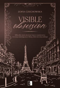 Visible Obsession. Obsession. Tom 2 - Czechowska Zofia