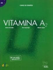 Vitamina A2 podręcznik - Berta Sarralde,  Casarejos Eva,  Lopez Monica