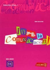 Viva la comunicacion del espanol basico - Beln Garca Abia