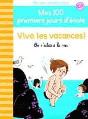 Vive les vacances ! On s'eclate a la mer - Dumas Alexandre