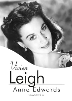 Vivien Leigh - ebook - Anne Edwards