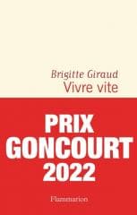 Vivre vite - Brigitte Giraud