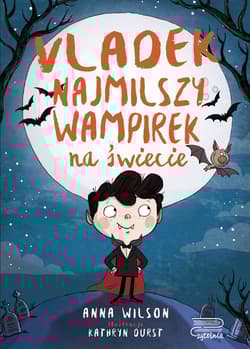Vladek najmilszy wampirek na świecie tom 1