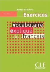 Vocabulaire explique du francais A1 - Reine Mimran