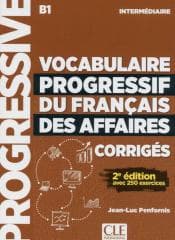Vocabulaire progressif B1 klucz odpowiedzi -  Penfornis Jean-Luc