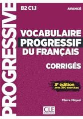 Vocabulaire progressif du Francais avance B2/C1.1 - Miquel Claire