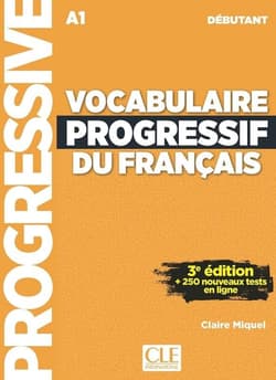 Vocabulaire progressif du Francais debutant A1 ed3 - Miquel Claire