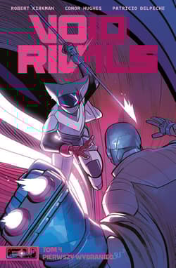 Void rivals. Tom 4 - Kirkman Robert, Conor Hughes, Patricio Delpeche