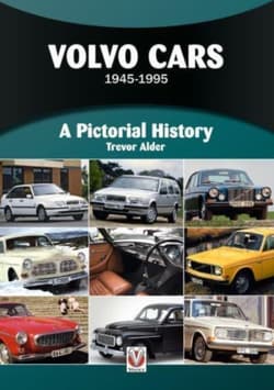 Volvo Cars 1945 to 1995. A Pictorial History - Trevor Alder