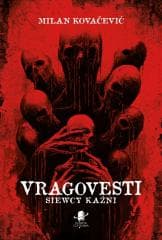 Vragovesti. Siewcy kaźni BR - Milan Kovacevic